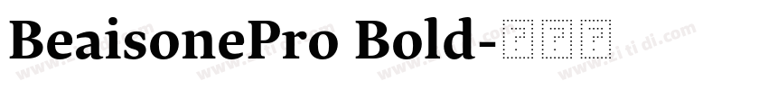 BeaisonePro Bold字体转换
